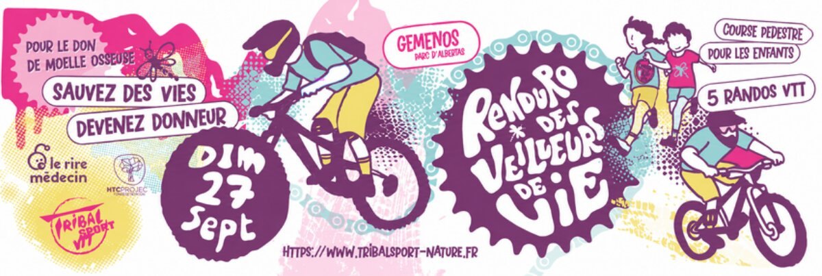 R'Enduro des Veilleurs de Vie, dimanche 27 septembre à Gémenos. Pour le don de moelle osseuse : sauvez des vies, devenez donneur.